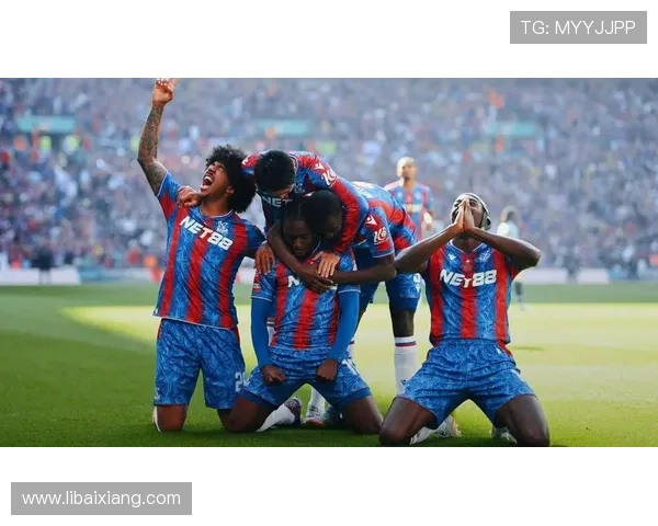 水晶宫队官网官方新闻发布与球队最新动态全方位报道 水晶宫队官网官方新闻发布与球队最新动态全方位报道